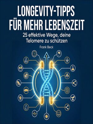 cover image of Longevity-Tipps für mehr Lebenszeit